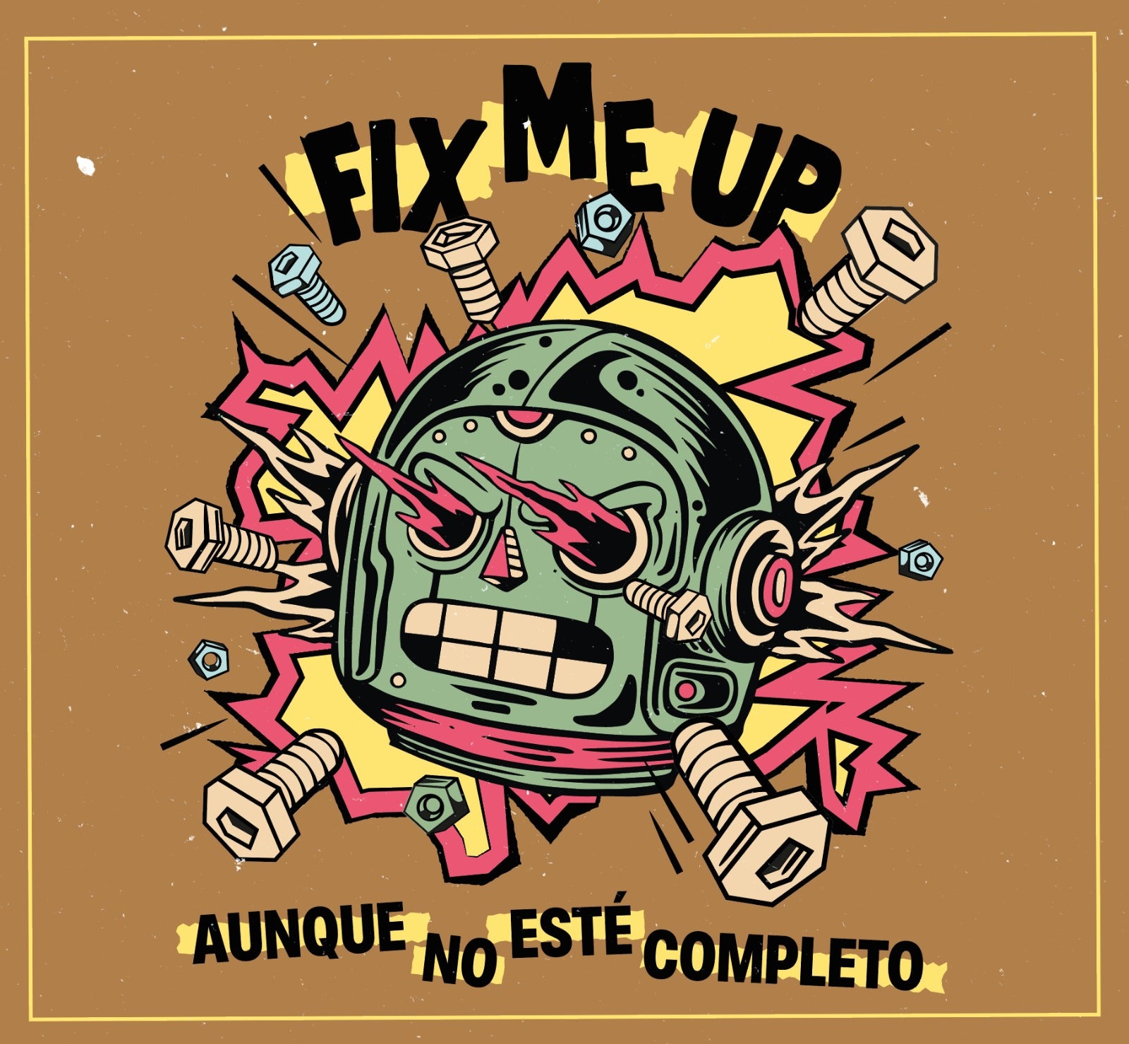 FIX ME UP - Aunque No Esté completo Album