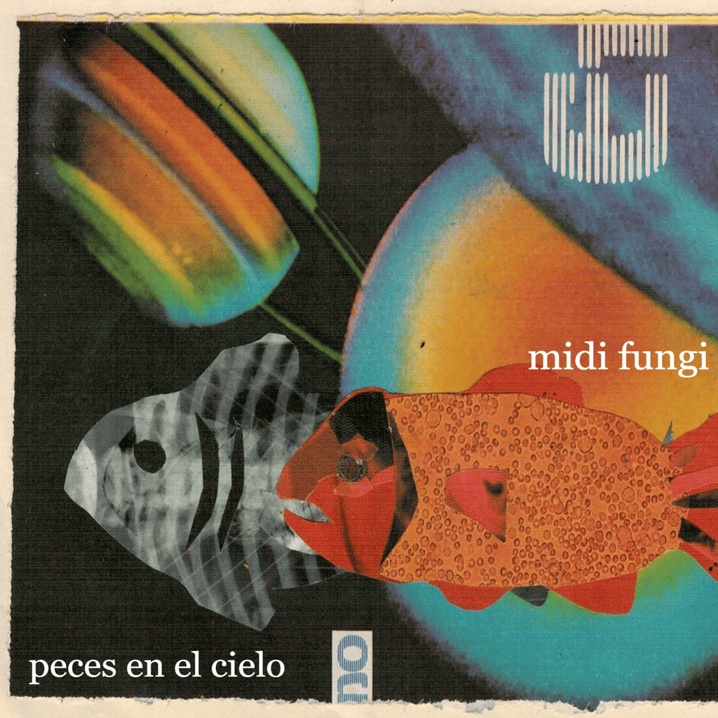 Midi Fungi - Peces en el Cielo EP (Deluxe Version)
